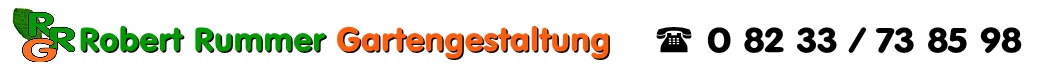 Robert Rummer Gartengestaltung, Tel. 08233 738598